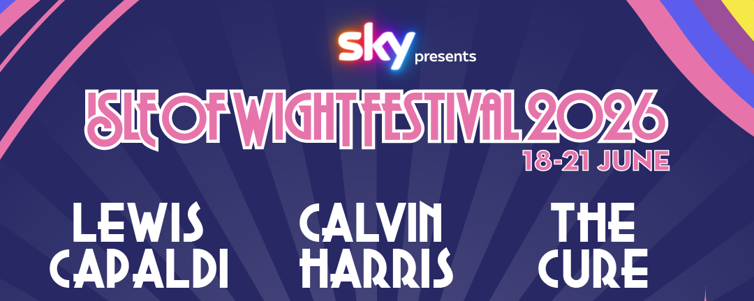 The Cure, Lewis Capaldi and Calvin Harris to headline Isle Of Wight Festival 2026