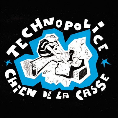 Technopolice: Chien De La Casse