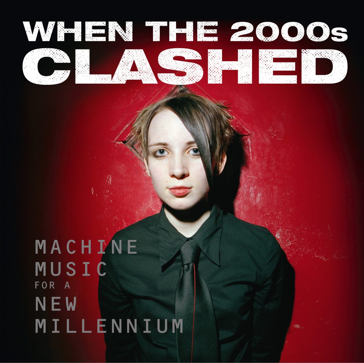 Various Artists: When The 2000s Clashed
