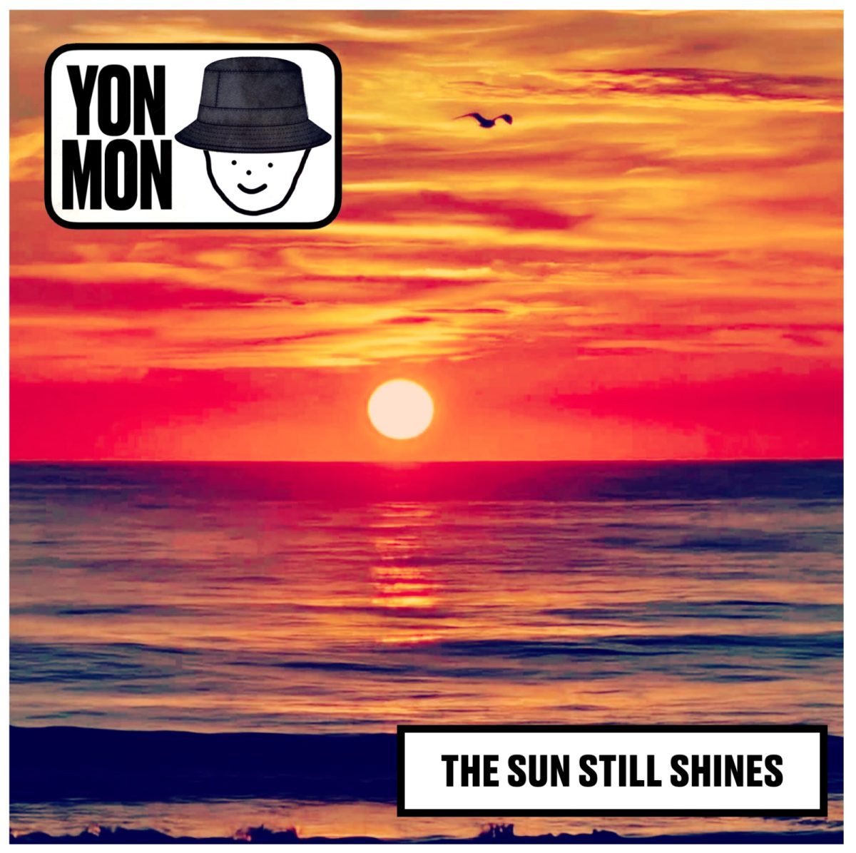 Yon Mon: The Sun Still Shines