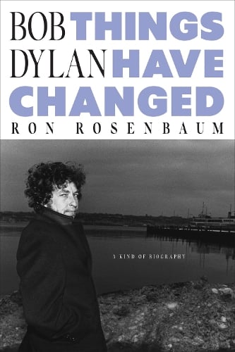Things Have Changed by Ron Rosenbaum