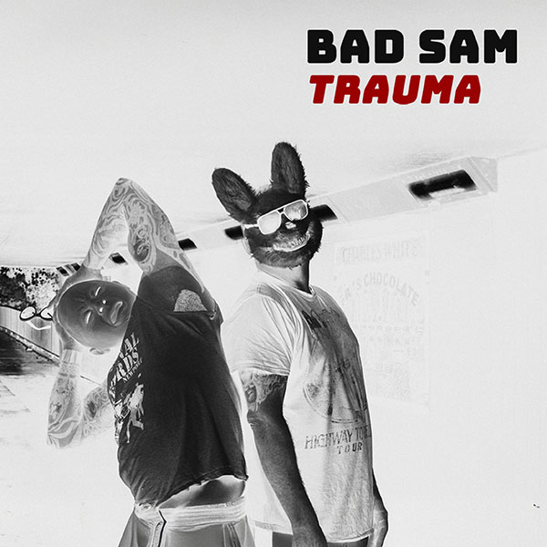 Bad Sam: Trauma – Album Review