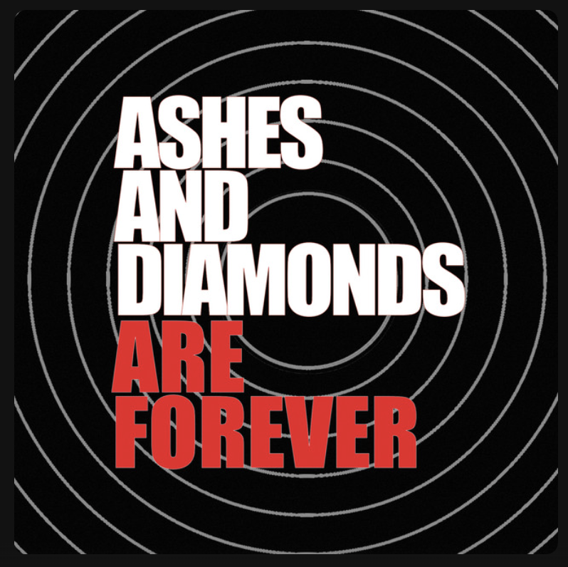 Ashes and Diamonds